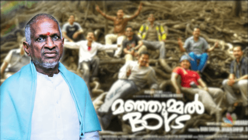 Who Will Face the Music? Ilaiyaraaja’s Legal Notice to ‘Manjummel Boys’ Producers
